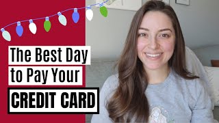 The Best Day to Pay Your Credit Card (To Raise Your Credit Score) | 12 DAYS OF MONEY TIPS [DAY 10]