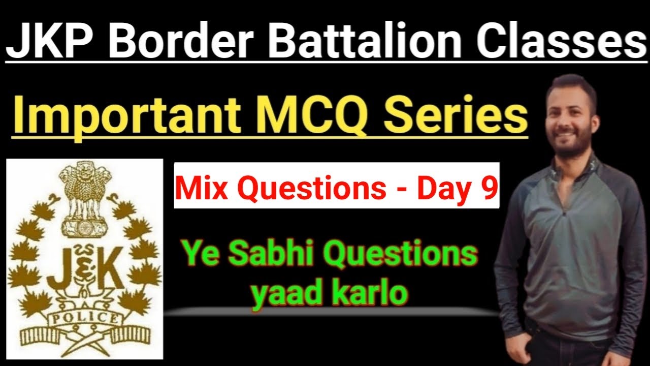 JKP Border Battalion - Most Important MCQ Series || Day 9 - Ye Sabhi Questions Important hai 👍👍👍👍