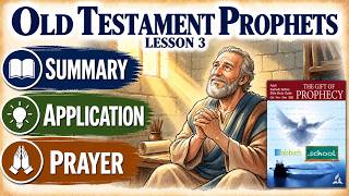 Old Testament Prophets • Sabbath School Lesson 3 (Q4 2026) | Summary, Application & Prayer