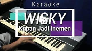 WISKI KUBAN JADI INEMEN | Karaoke lagu karo