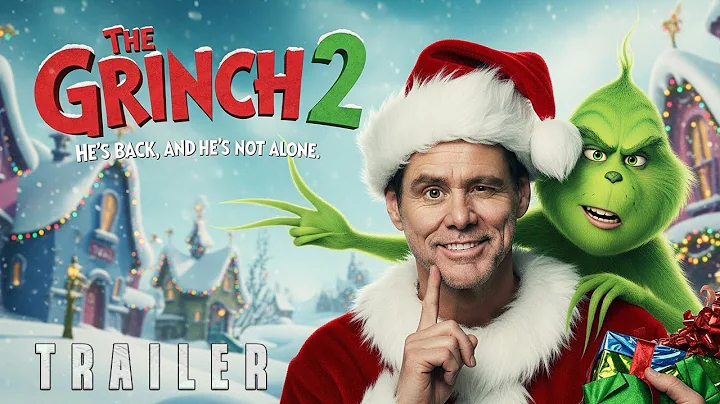 The Grinch 2 (2025) – First Trailer | Jim Carrey