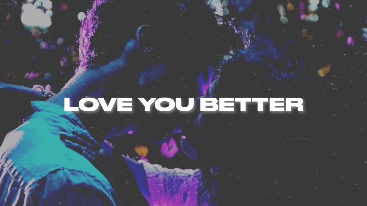 Ellery Bonham - Love You Better