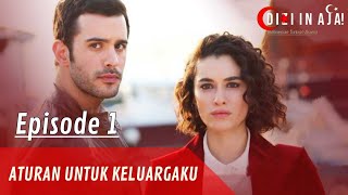 Aturan Untuk Keluargaku (Racon Ailem Icin) | Episode 1 Bahasa Indonesia