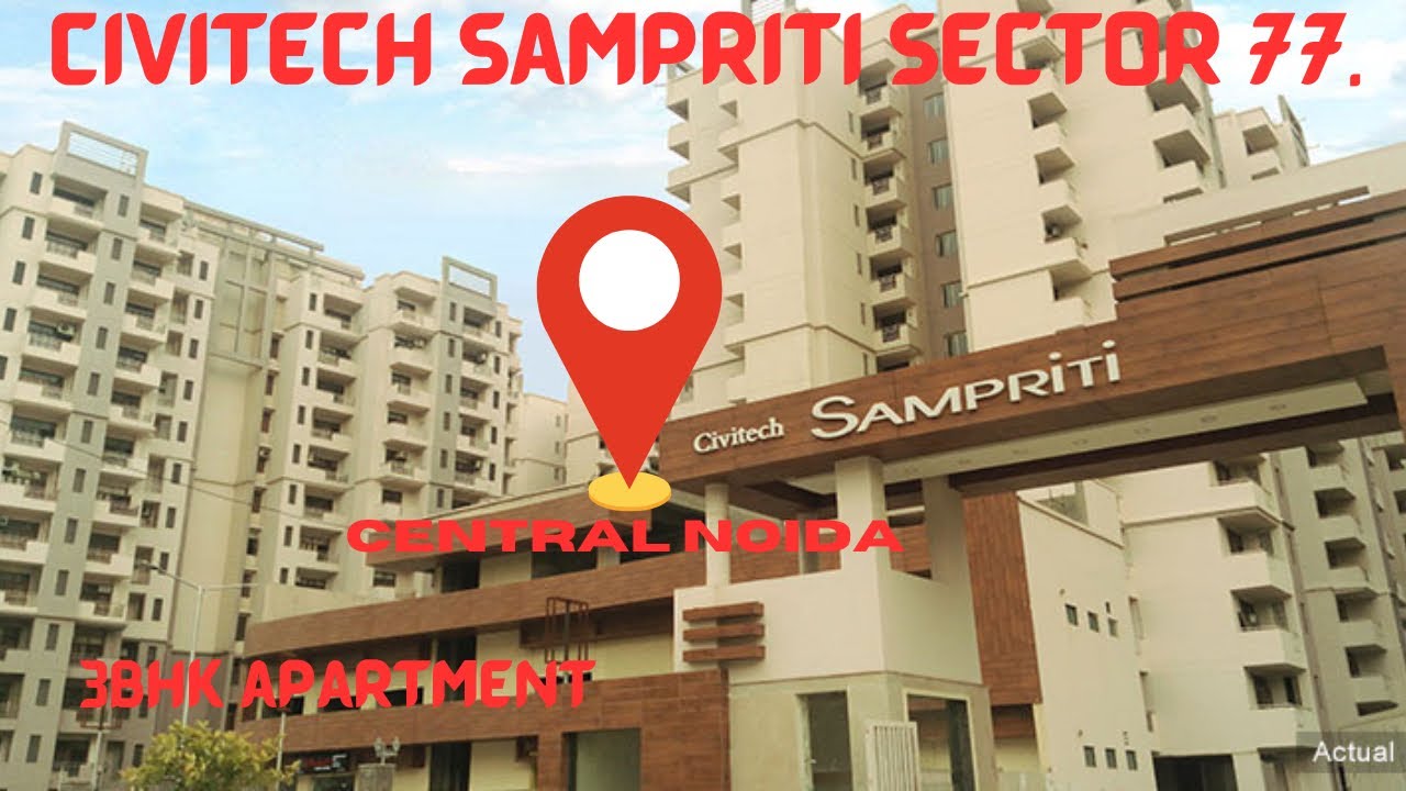 Civitech sampriti sector 77.  3bhk flat / Rent & Purchase