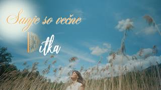 Ditka-  Sanje so večne (Official Lyrics Music Video)