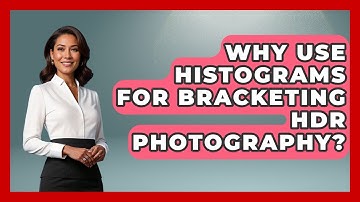 Why Use Histograms For Bracketing HDR Photography? - Image Review Studio