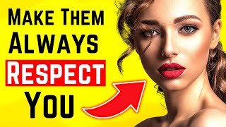 How To INSTANTLY Make Anyone Respect You (Psychology)