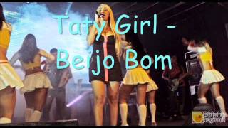 Taty Girl - Beijo Bom