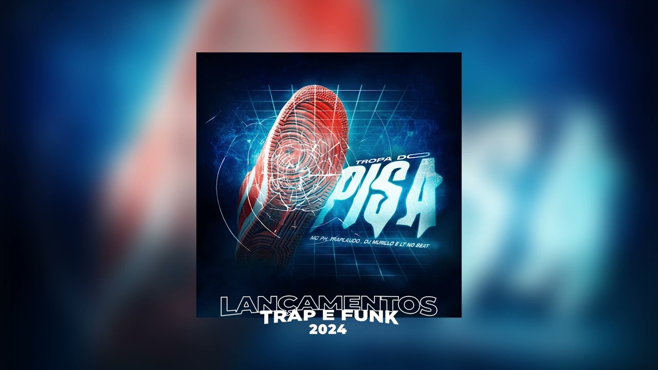 TROPA DO PISA - MC PH e TrapLaudo
