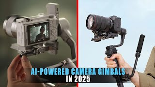5 Best AI-Powered Camera Gimbals for 2025
