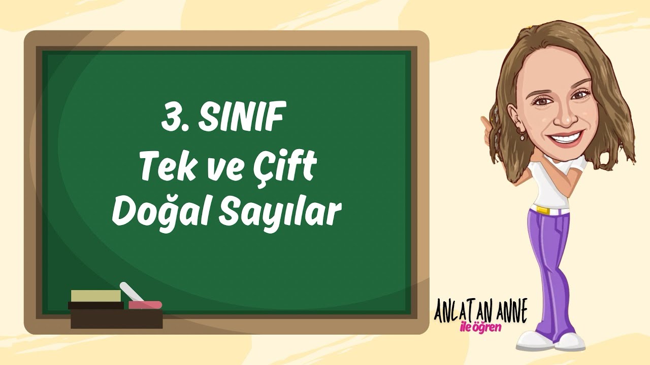 3. Sınıf - Tek ve Çift Doğal Sayılar