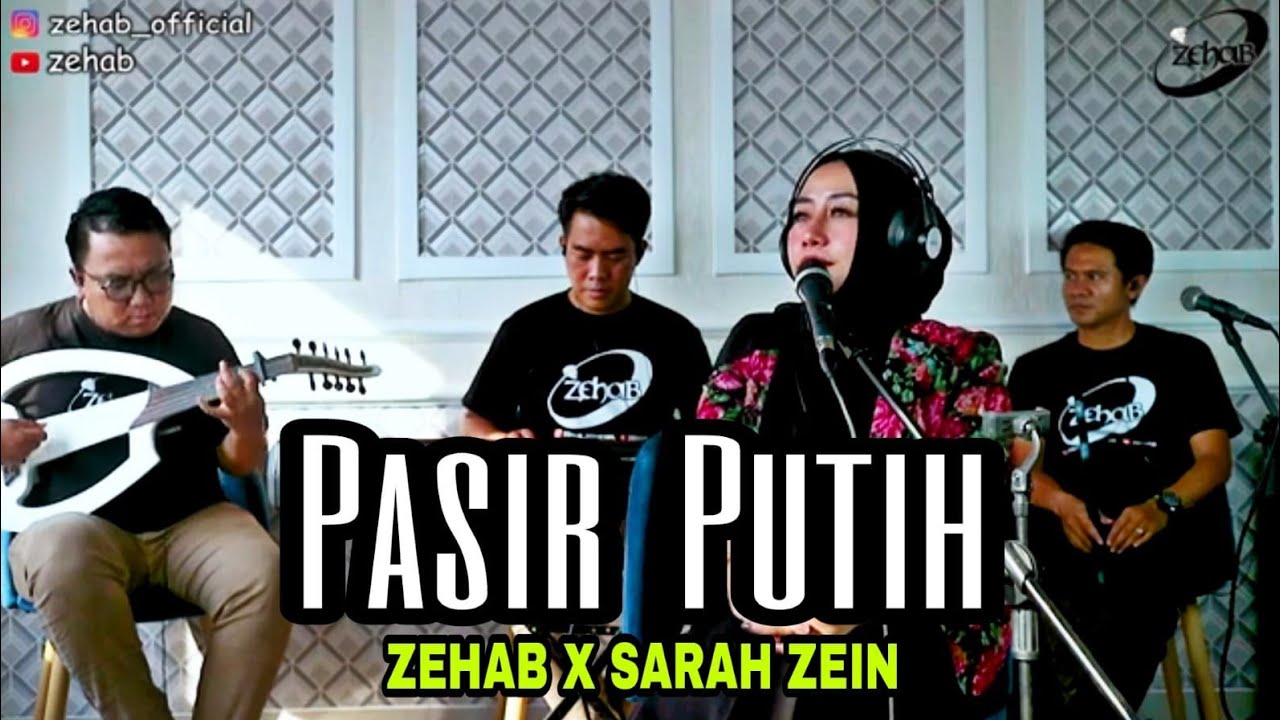 PASIR PUTIH Voc. Sarah Zein (Cover Lagu By ZEHAB)