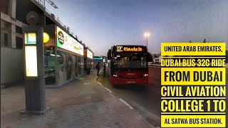 United Arab Emirates, Dubai Bus 32C Ride From Dubai Civil Aviation College 1To Al satwa Bus Station.