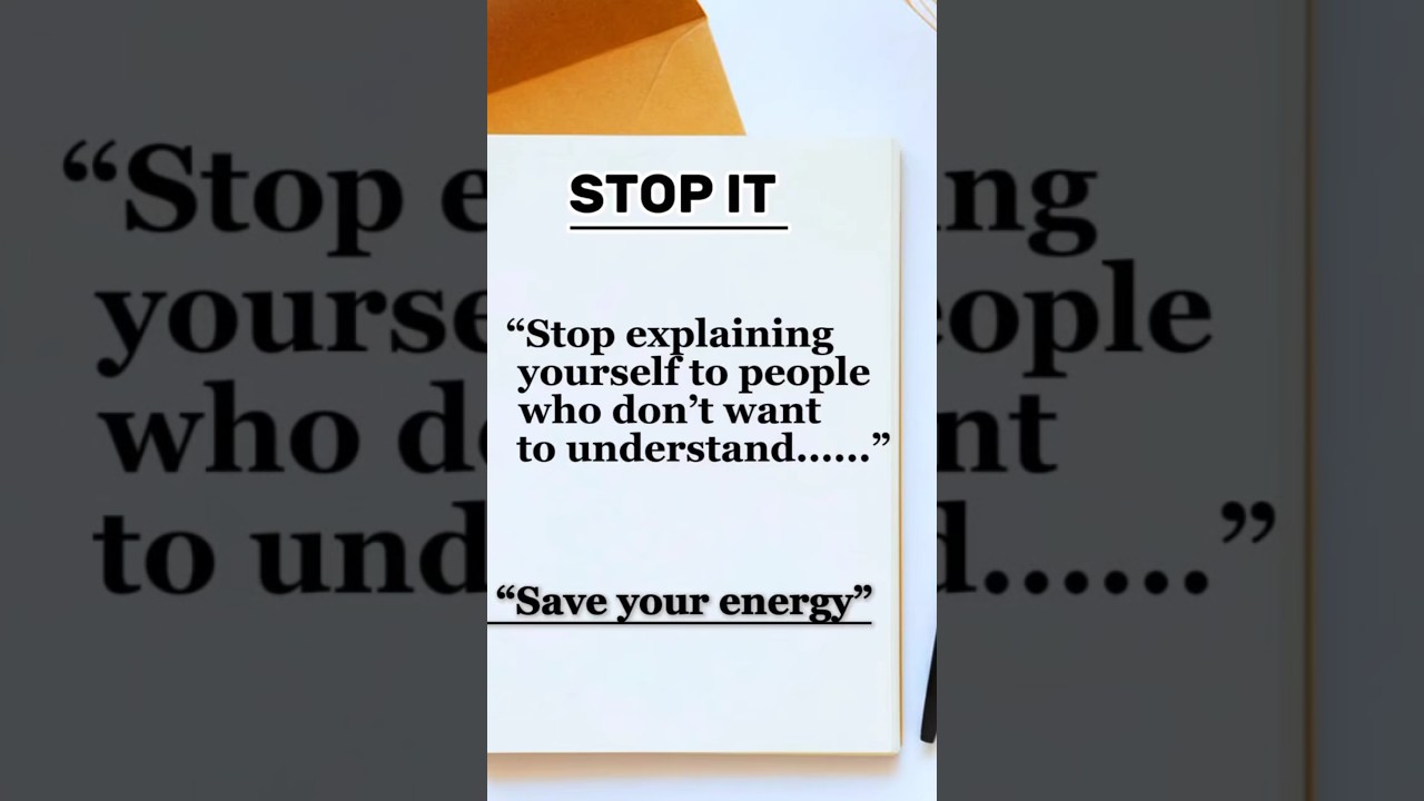 stop explaining yourself || 🙅 