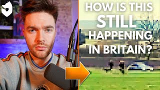 How is this STILL happening in Britain