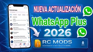 WhatsApp Plus! NUEVA ACTUALIZACIÓN RC-Mods 2026