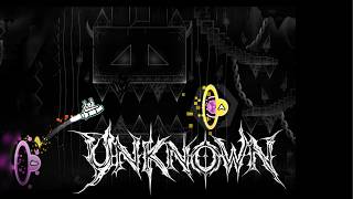 My New Hardest! UNKNOWN by NineDice (Extreme Demon) // Geometry Dash 2.2
