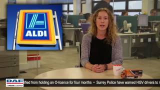 A Week in Trucks bulletin – Aldi fined £1m after powered pallet truck incident