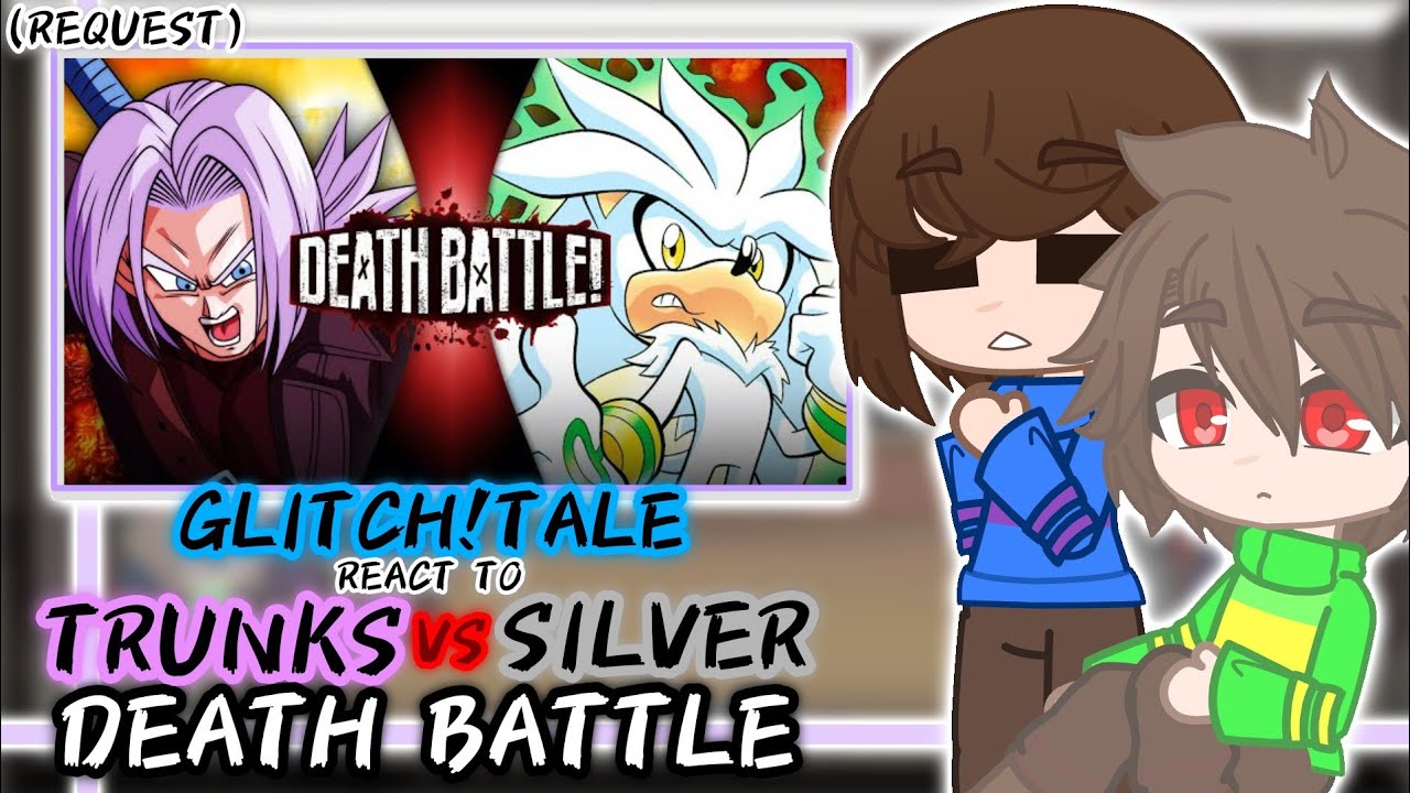 РЕАКЦИЯ GLITCHTALE НА TRANK VS SILVER [СМЕРТЕЛЬНАЯ БИТВА] (ЗАПРОС)