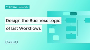 Design the Business Logic of List Workflows