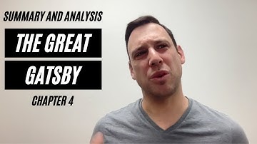 The Great Gatsby - Chapter 4 Summary and Analysis