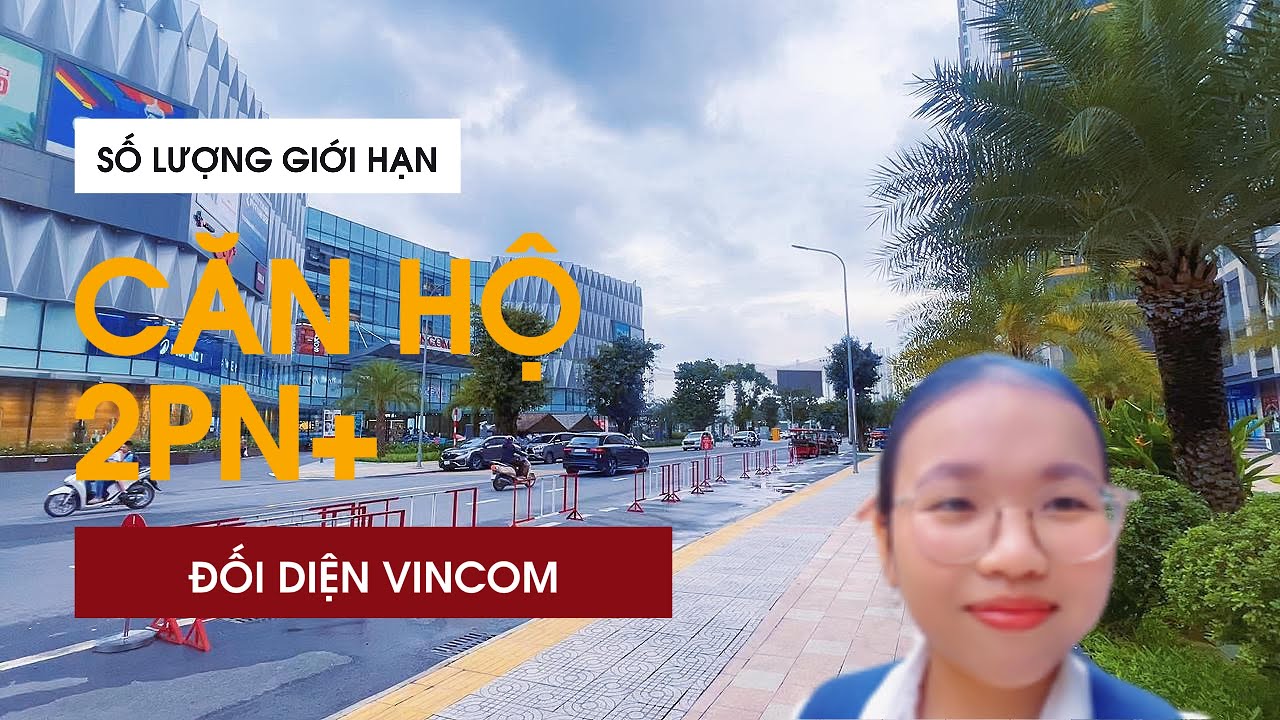 🏡 Sống giữa tâm điểm phồn hoa – Căn hộ 2PN+ Glory Heights đối diện Vincom, Quảng trường Golden Eagle
