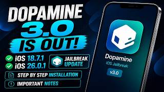 Dopamine 3.0 IS OUT! | iOS 26.0.1 & Older Jailbreak | Installation Guide + Important Notes