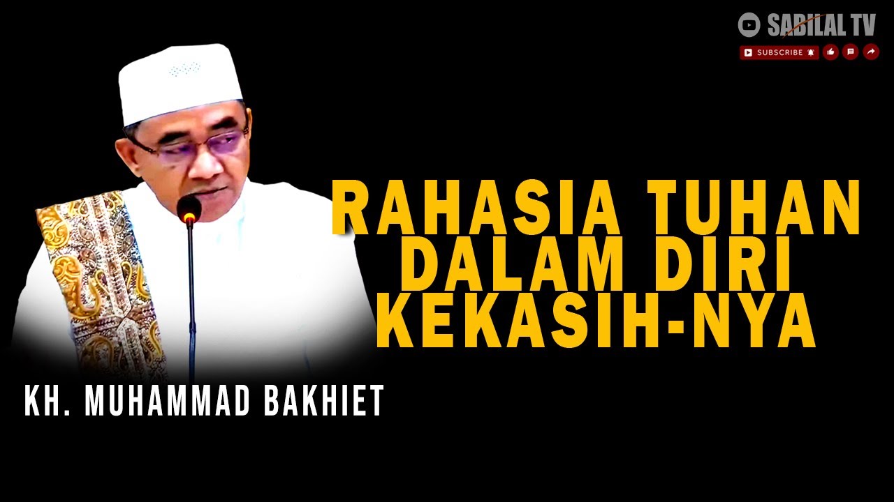 GURU BAKHIET - DALAM DIRI SEORANG WALI TERSEMBUNYI RAHASIA KETUHANAN