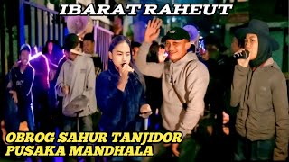 OBROG SAHUR TANJIDOR PMDL VIRAL TIKTOK IBARAT RAHEUT