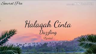Halaqah Cinta – Dazzling (Lirik)