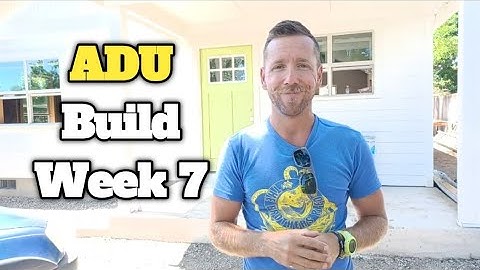 How To Build an ADU with Cost Breakdown | Part 9