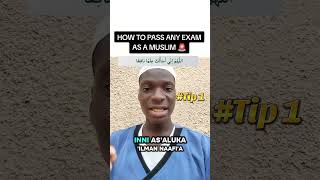 How to pass any exams as a Muslim.