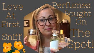 Perfumes I bought immediately after smelling them!!!