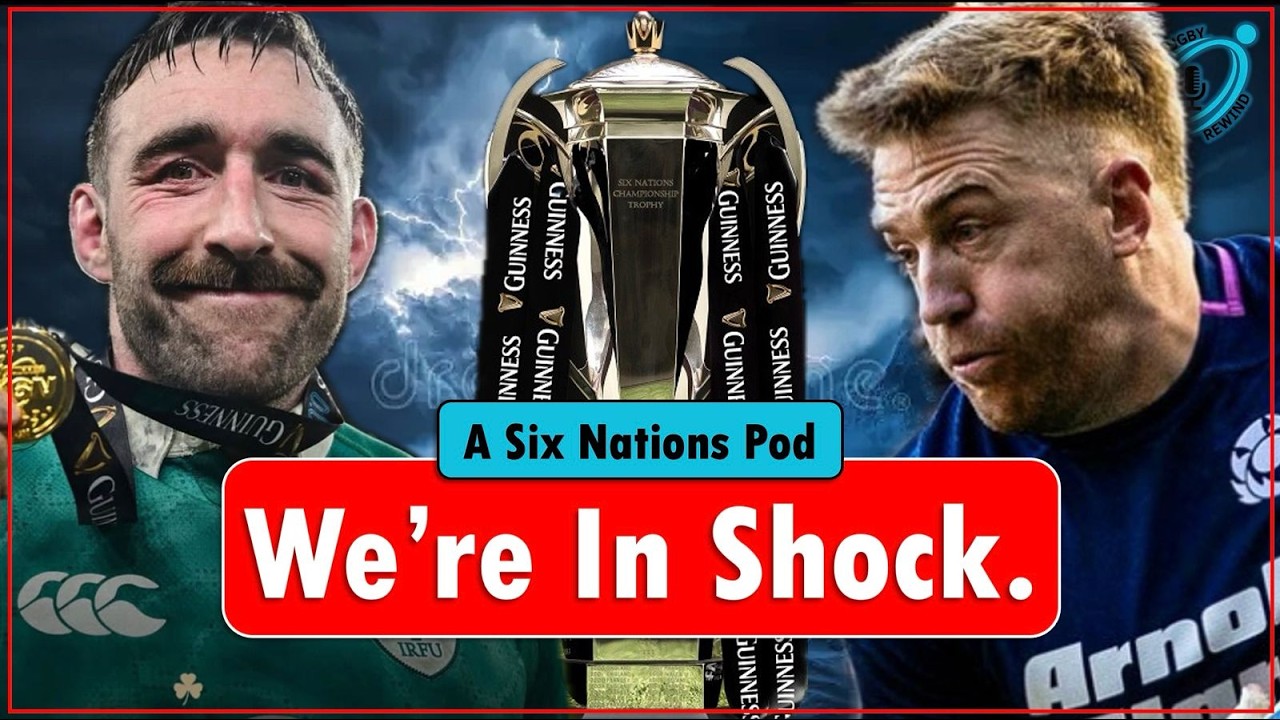 Best Weekend Of Rugby EVER! - Scots Sensational, England Dreadful… | Six Nations Rewind