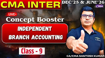 Class - 9 | Independent Branch Accounting  | FA Concept Booster Batch |