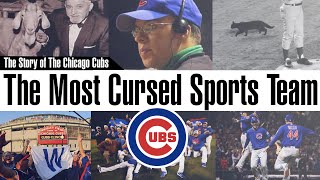 The Most Cursed Team In Sports! | The Chicago Cubs
