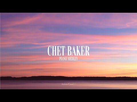 Medley - Chet Baker