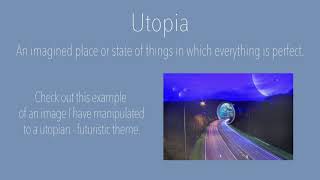 Utopia vs Dystopia