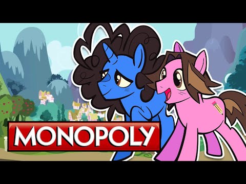 Cut Throat Capitalism (for Ponies) | Monopoly: My Little Pony [DLC]
