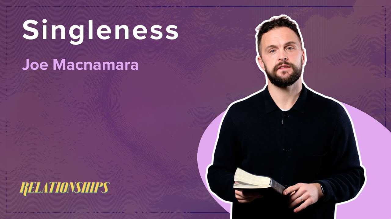 Одиночество | Отношения | Джо Макнамара | 1 Коринфянам 7