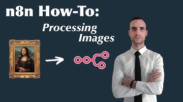 n8n Tutorial: Using Images Made Simple