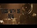 [SFM - FNaF] - Come_With_Me_Now| By - KONGOS [Life of the undead - Part 2]