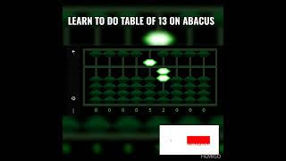 How do u do 13 times table on abacus