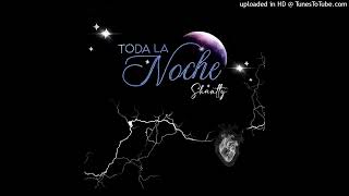 Shantty - Toda La Noche (DJ 52 Redrum) 135