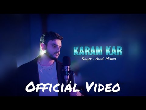 Karam Kar | Anadi Mishra | Official Video | Indian Classical Music 2026 | Raga Bairagi | MMR | 4x4