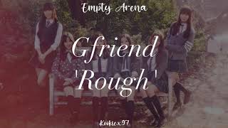 Gfriend rough  