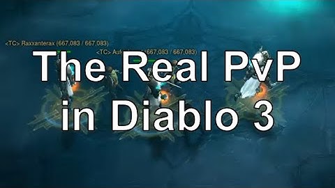 The Real PvP in Diablo 3