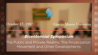 1987 Bicentennial Symposium, The Public and Private Realms