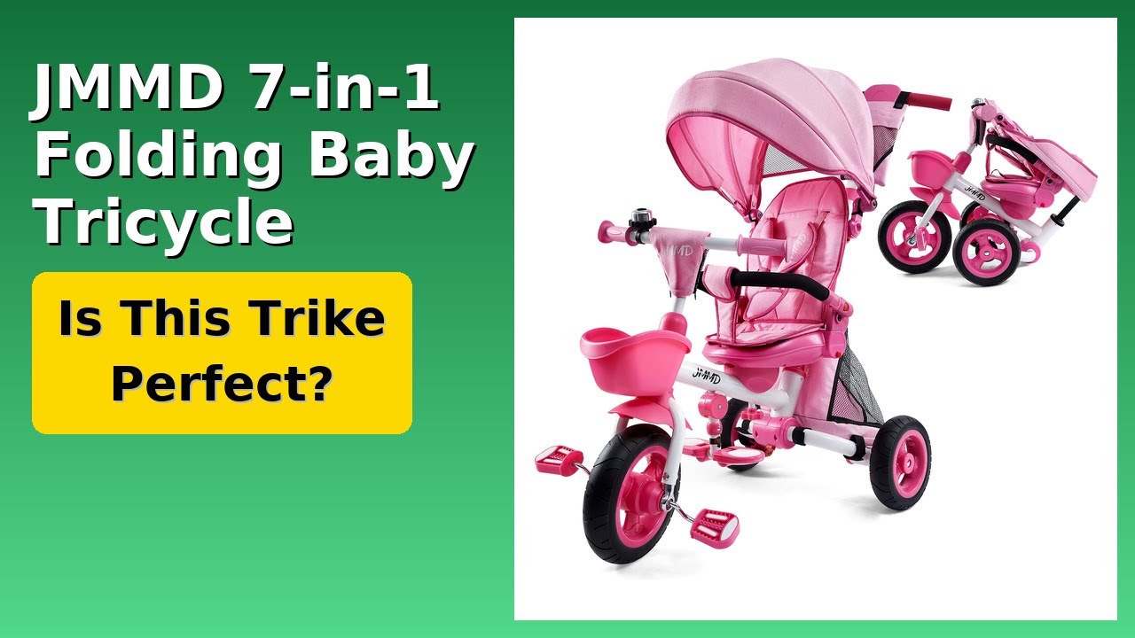 REVIEW (2026): JMMD 7-in-1 Folding Baby Tricycle. ESSENTIAL