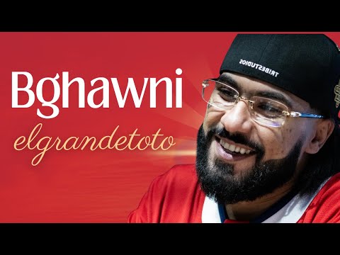 Elgrande Toto Bghawni الغراندي طوطو بغاوني RAP MAROC راب مغربي 